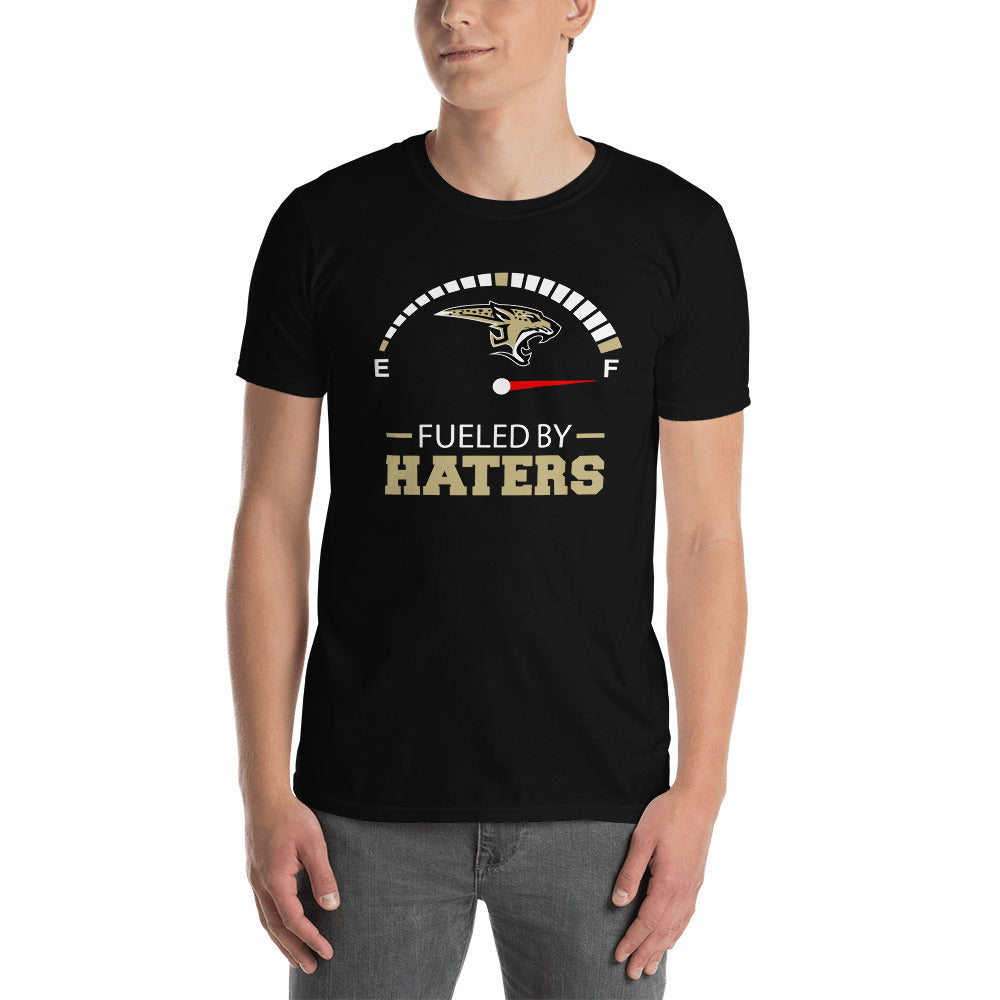 Fueled By Haters Unisex T-Shirt